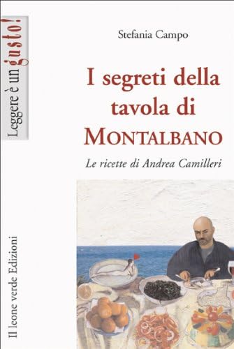 I segreti della tavola di Montalbano (Leggere è un gusto) (Italian Edition)