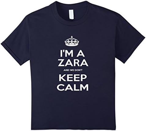 Kids "I'm a Zara and We Don't Keep Calm" T-Shirt 6 Navy