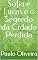 Livro Sofia e Lucas e o Segredo da Cidade Perdida