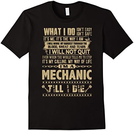 Men's Mechanic Shirt - I'm a Mechanic Till I Die Large Black