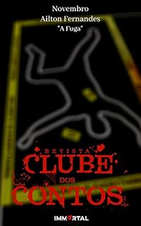 Livro A Fuga: Clube dos Contos