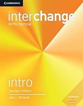 Interchange Intro Teacher's Edition with Complete Assessment Program Interchange Intro Teacher's Edition with Complete Assessment Program