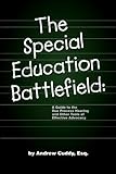 The Special Education Battlefield by Andrew Cuddy
