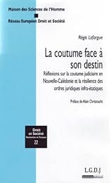 La  coutume face à son destin