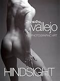 Hindsight: Boris Vallejo: His Photographic Art by