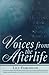 Voices from the Afterlife by 