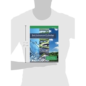 Basic Environmental Technology: Water Supply, Waste Management and Pollution Control (6th Edition)