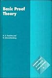 Basic Proof Theory, Troelstra, A. S. and Schwichtenberg, H., 0521572231