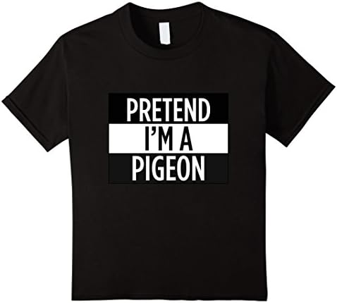 Kids Pretend I'm A Pigeon - Funny Costume T-Shirt 10 Black