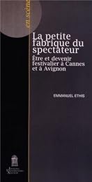 La  petite fabrique du spectateur