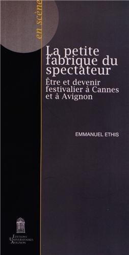La  petite fabrique du spectateur