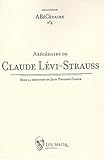 Abecedaire de Claude Levi-Strauss by