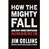 How The Mighty Fall: And Why Some Companies Never Give In