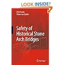 Safety of historical stone arch bridges
