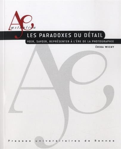 Les  paradoxes du détail