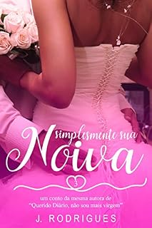 Livro Simplesmente sua noiva (Conto de noivas Livro 3)