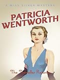 Front cover for the book The Traveller Returns by Patricia Wentworth