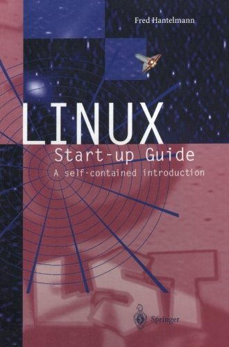 LINUX Start-up Guide: A self-contained introduction