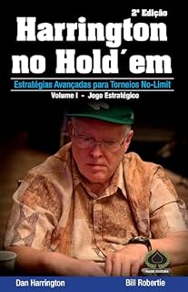 Livro Harrington no Hold'em. Estratégias Avançadas Para Torneios No-Limit. Jogo Estratégico - Volume 1