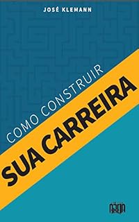 Livro Como construir sua carreira