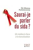 Saurai-je parler du Sida : Un médecin face à la banalisation by