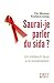 Saurai-je parler du Sida : Un médecin face à la banalisation by