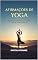 Livro Afirmações de Yoga: Palavras inspiradoras para alinhar mente, corpo e espírito