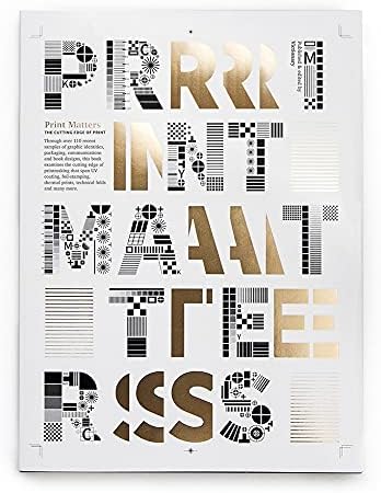Print Matters: The Cutting Edge of Print Hardcover – August 15, 2015