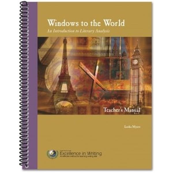 Windows to the World: An Introduction to Literary Analysis Student