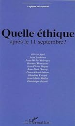 Quelle éthique après le 11 septembre ?