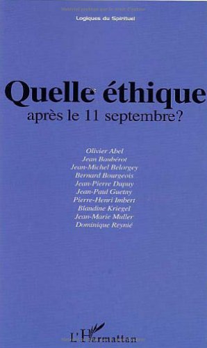 Quelle éthique après le 11 septembre ?