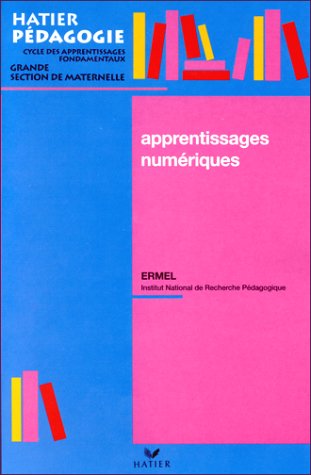 Apprentissages numériques Grande Section de Maternelle by J. Colomb