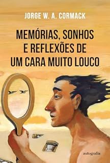 Livro Memórias, sonhos e reflexões de um cara muito louco