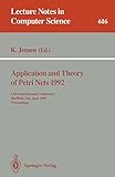 Application and Theory of Petri Nets 1992: 13th International Conference, Sheffield, UK, June 22-26, 1992.&hellip;