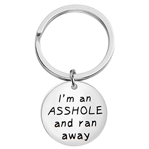 MAOFAED Dog Owner Keychain I'm an Asshole and Ran Away Gift for Friends (Asshole Run Away)