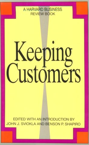 Keeping Customers (Harvard Business Review Book)