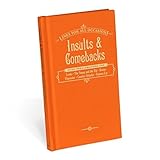 Hardcover Insults and Comebacks (Lines for All Occasions) by Knock Knock Bks (ed) (2011) Hardcover Book