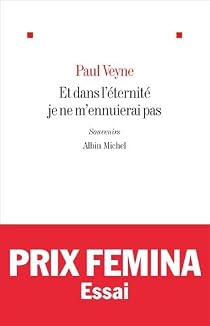 Et Dans L Eternite Je Ne M Ennuierai Pas Souvenirs Babelio Et Dans L Eternite Je Ne M Ennuierai Pas Souvenirs Babelio