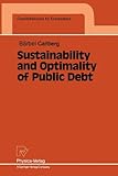 Sustainability and Optimality of Public Debt, Carlberg, M., 3790808342