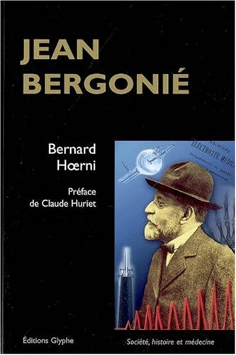Jean Bergonié (1857-1925)