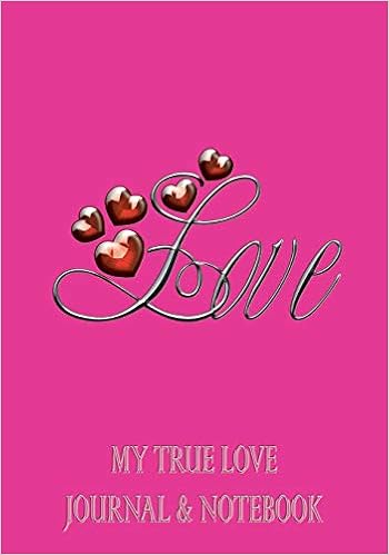 Buy My True Love Journal Notebook Notebook And Journal For All