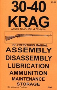 30-40 Krag Model 1892 Do Everything Manual
