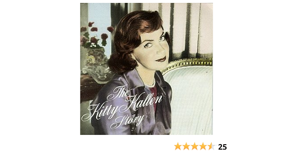Kallen Kitty Kitty Kallen Story Amazon Com Music Kallen Kitty Kitty Kallen Story Amazon Com Music