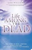Life Among the Dead by Lisa Williams