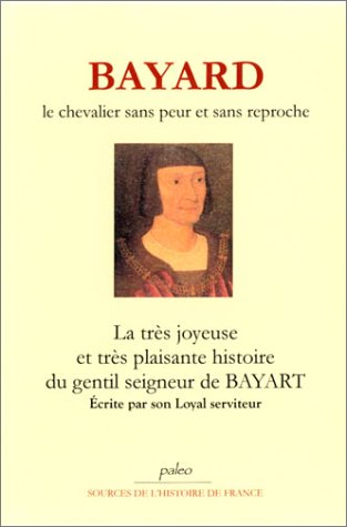 Bayard, le chevalier sans peur et sans reproche