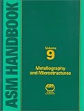 Metallography and Microstructures, , 0871700158