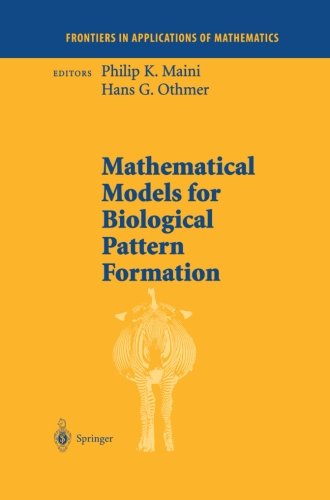 Mathematical Models for Biological Pattern Formation (The IMA Volumes in Mathematics and its Applications)