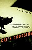 Front cover for the book Cat's Crossing by Bill Cameron