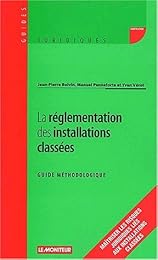 La  réglementation des installations classées