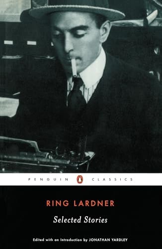 The Ring Lardner Reader (Hudson River Editions): Ring Lardner